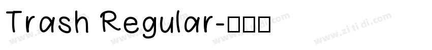 Trash Regular字体转换
